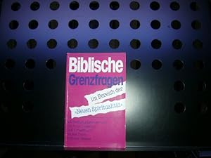 Bild des Verkufers fr Biblische Grenzfragen im Bereich der Neuen Spiritualitt zum Verkauf von Antiquariat im Kaiserviertel | Wimbauer Buchversand