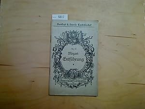 Seller image for Die Entfhrung aus dem Serail oder Belmonte und Konstanze : Singsp. in 3 Akten nach d. gleichnamigen Text v. C. F. Bretzner ; Neue Einrichtg f. d. Opernbhne. V. G. Stephanie. Musik W. A. Mozart. Hrsg. v. Otto Erhardt, Breitkopf & Hrtel : Breitkopf & Hrtels Textbibliothek ; Nr. 17 for sale by Antiquariat im Kaiserviertel | Wimbauer Buchversand