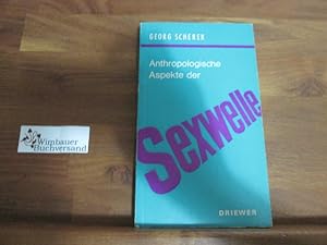 Imagen del vendedor de Anthropologische Aspekte der Sexwelle. a la venta por Antiquariat im Kaiserviertel | Wimbauer Buchversand