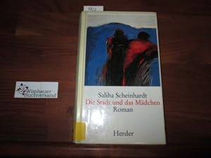 Seller image for Die Stadt und das Mdchen : Roman. for sale by Antiquariat im Kaiserviertel | Wimbauer Buchversand