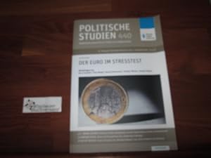 Imagen del vendedor de DER EURO IM STRESSTEST. in: Politische Studien. Zweimonatszeitschrift fr Politik und Zeitgeschehen. Heft 440. 62.Jahrgang. a la venta por Antiquariat im Kaiserviertel | Wimbauer Buchversand