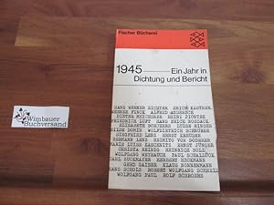 Bild des Verkufers fr 1945. Ein Jahr in Dichtung und Bericht zum Verkauf von Antiquariat im Kaiserviertel | Wimbauer Buchversand