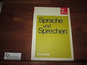 Bild des Verkufers fr Sprache und Sprechen. Arbeitsmittel zur Sprachfrderung in der Sekundarstufe I, 7. Schuljahr [7G+Z] zum Verkauf von Antiquariat im Kaiserviertel | Wimbauer Buchversand