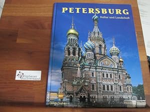 Bild des Verkufers fr Petersburg : Kultur und Landschaft zum Verkauf von Antiquariat im Kaiserviertel | Wimbauer Buchversand
