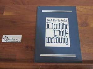 Seller image for Deutsche Volkswerdung : sein polit. Vermchtnis an d. dt. Gegenwart ; Kernstellen aus s. Schriften u. Briefen. Hrsg. von Carl Petersen ; Paul Hermann Ruth for sale by Antiquariat im Kaiserviertel | Wimbauer Buchversand