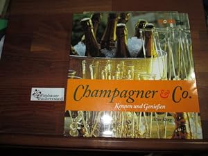 Seller image for Champagner & Co. Kennen und Genieen for sale by Antiquariat im Kaiserviertel | Wimbauer Buchversand