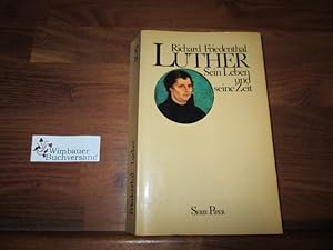 Bild des Verkufers fr Luther : sein Leben u. seine Zeit. zum Verkauf von Antiquariat im Kaiserviertel | Wimbauer Buchversand