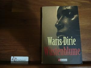 Bild des Verkufers fr Wstenblume. Waris Dirie und Cathleen Miller. Aus dem Amerikan. von Bernhard Jendricke ., Ullstein ; 25108 zum Verkauf von Antiquariat im Kaiserviertel | Wimbauer Buchversand