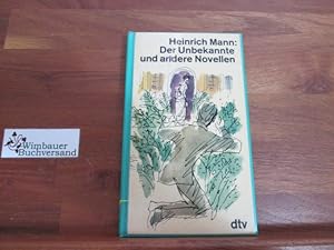 Seller image for Der Unbekannte und andere Novellen. [Ill. von Peter Hagengast u. a.] for sale by Antiquariat im Kaiserviertel | Wimbauer Buchversand