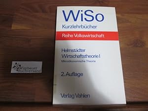 Seller image for WiSo-Kurzlehrbcher : Reihe Volkswirtschaft Bd. 1. Mikrokonomische Theorie for sale by Antiquariat im Kaiserviertel | Wimbauer Buchversand