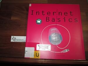 Seller image for Internet-Basics : alles, was man braucht, um sich im Netz zu Hause zu fhlen. [Roberto Simoni. Red.: Sybille Engels ; Doris Birk] for sale by Antiquariat im Kaiserviertel | Wimbauer Buchversand