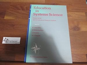 Seller image for Education in Systems Science Report of the NATO Advanced Research Institute for sale by Antiquariat im Kaiserviertel | Wimbauer Buchversand