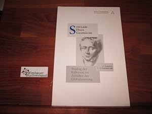 Seller image for Trialog der Kulturen im Zeitalter der Globalisierung" : [5. - 8. Dezember 1998]. 11. Sinclair-Haus-Gesprch. Herbert-Quandt-Stiftung Bad Homburg v.d. Hhe . for sale by Antiquariat im Kaiserviertel | Wimbauer Buchversand