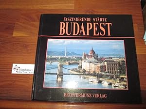 Seller image for Faszinierende Stdte: Budapest. for sale by Antiquariat im Kaiserviertel | Wimbauer Buchversand