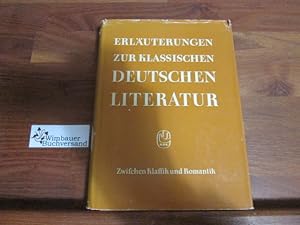 Immagine del venditore per Zwischen Klassik und Romantik, Erluterungen zur Deutschen Literatur, venduto da Antiquariat im Kaiserviertel | Wimbauer Buchversand