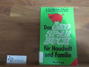 Seller image for Das ko-Sparbuch fr Haushalt und Familie for sale by Antiquariat im Kaiserviertel | Wimbauer Buchversand