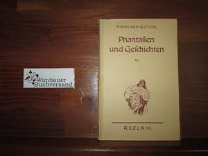 Bild des Verkufers fr Phantasien und Geschichten. VI Der Zauberer Nikolaus Gogol [Mehrteiliges Werk] zum Verkauf von Antiquariat im Kaiserviertel | Wimbauer Buchversand