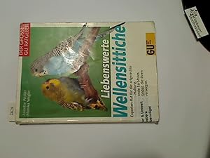 Bild des Verkufers fr Liebenswerte Wellensittiche : Experten-Rat fr die artgerechte Wellensittich-Haltung ; mit Tips fr Kinder, die ihren Vogel selbst versorgen. Annette Wolter ; Monika Wegler, Der grosse GU-Ratgeber zum Verkauf von Antiquariat im Kaiserviertel | Wimbauer Buchversand