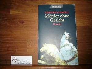 Mörder ohne Gesicht : Thriller. Dt. von Barbara Sirges und Paul Berf, dtv ; 20232