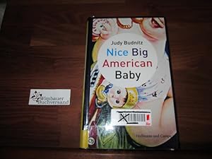 Seller image for Nice big American baby : Erzhlungen. Aus dem Amerikan. von Kathrin Razum for sale by Antiquariat im Kaiserviertel | Wimbauer Buchversand