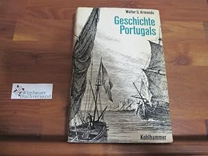 Bild des Verkufers fr Geschichte Portugals. Walter G. Armando. [Ktn.: Anton Zell] zum Verkauf von Antiquariat im Kaiserviertel | Wimbauer Buchversand