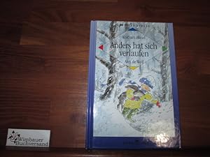 Bild des Verkufers fr Anders hat sich verlaufen. Ein ungewhnliches Abenteuer zum Verkauf von Antiquariat im Kaiserviertel | Wimbauer Buchversand