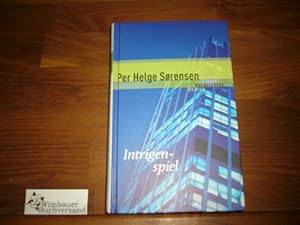 Bild des Verkufers fr Intrigenspiel : [Roman]. Aus dem Dn. von Thorsten Alms, Nordlichter zum Verkauf von Antiquariat im Kaiserviertel | Wimbauer Buchversand