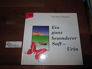 Ein ganz besonderer Saft - Urin