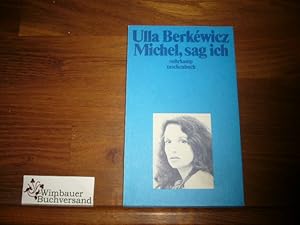 Bild des Verkufers fr Michel, sag ich. Suhrkamp-Taschenbuch ; 1530 zum Verkauf von Antiquariat im Kaiserviertel | Wimbauer Buchversand