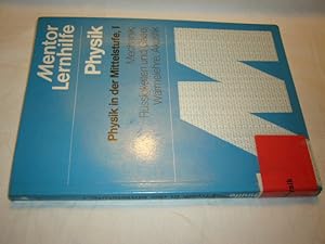 Bild des Verkufers fr Physik in der Mittelstufe I. Mechanik, Flssigkeiten und Gase, Wrmelehre, Akustik zum Verkauf von Antiquariat im Kaiserviertel | Wimbauer Buchversand