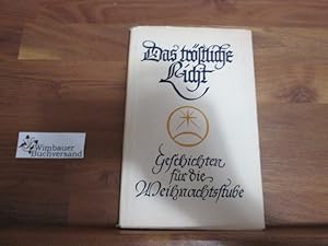 Image du vendeur pour Das trstliche Licht, Geschichten fr die Weihnachtsstube mis en vente par Antiquariat im Kaiserviertel | Wimbauer Buchversand