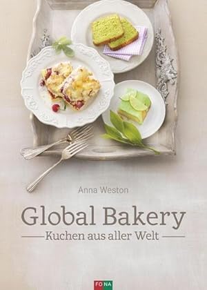 Bild des Verkufers fr Global Bakery : Kuchen aus aller Welt zum Verkauf von AHA-BUCH GmbH