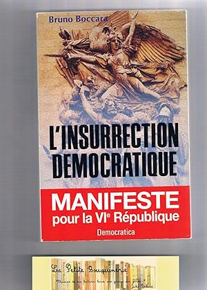 Imagen del vendedor de L'insurrection dmocratique a la venta por La Petite Bouquinerie