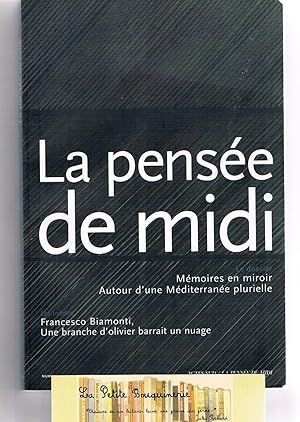 Bild des Verkufers fr La pense de Midi N 3 - Mmoires en miroir autour d'une Mditerrane plurielle zum Verkauf von La Petite Bouquinerie