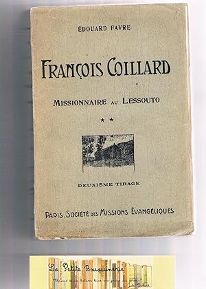 Immagine del venditore per Franois Coillard missionnaire au Lessouto 1861-1882 venduto da La Petite Bouquinerie