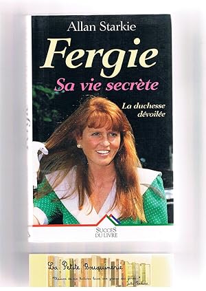 Seller image for Fergie sa vie secrte for sale by La Petite Bouquinerie