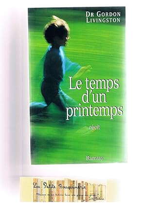 Seller image for Le temps d'un printemps for sale by La Petite Bouquinerie