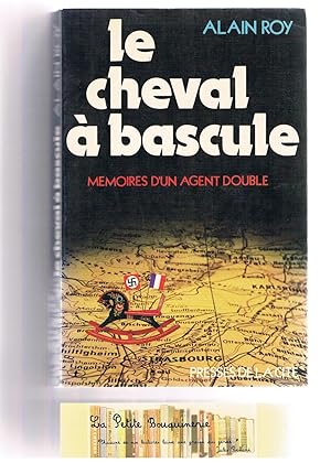 Image du vendeur pour Le cheval  bascule. mmoires d'un agent double in-8 br. 314 pp. mis en vente par La Petite Bouquinerie