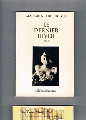 Image du vendeur pour Le Dernier hiver mis en vente par La Petite Bouquinerie