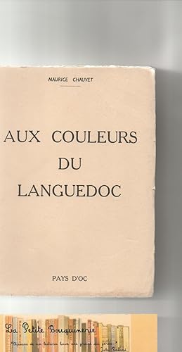 Bild des Verkufers fr Aux couleurs du Languedoc zum Verkauf von La Petite Bouquinerie