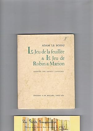 Image du vendeur pour Le jeu de la feuille et le jeu de Robin et Marion mis en vente par La Petite Bouquinerie