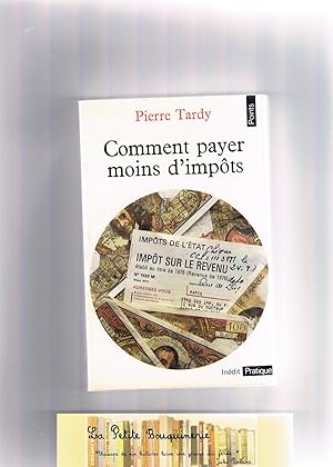 Seller image for Comment payer moins d'impots en. for sale by La Petite Bouquinerie
