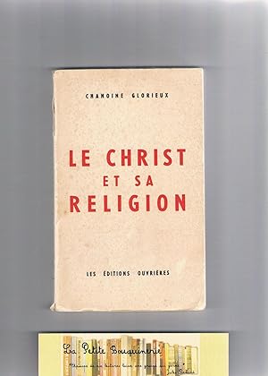 Immagine del venditore per Le christ et sa religion venduto da La Petite Bouquinerie