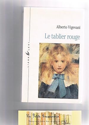 Immagine del venditore per Le Tablier rouge venduto da La Petite Bouquinerie