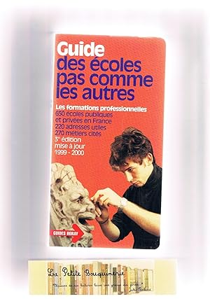 Seller image for Guides des coles pas comme les autres. Les formations professionnelles for sale by La Petite Bouquinerie