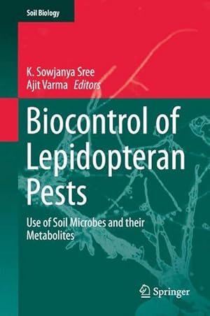 Image du vendeur pour Biocontrol of Lepidopteran Pests : Use of Soil Microbes and their Metabolites mis en vente par AHA-BUCH GmbH