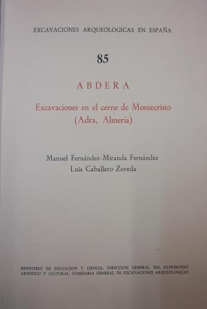 Imagen del vendedor de Abdera. Excavaciones en el cerro de Montecristo. Excavaciones Arqueologicas en Espaa, n 85 a la venta por Libreria Sanchez