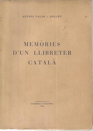 Bild des Verkufers fr Memries d un llibreter catal. Dedicatoria signada per l autor zum Verkauf von Libreria Sanchez