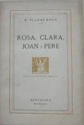 Seller image for Rosa, Clara, Joan i Pere for sale by Libreria Sanchez