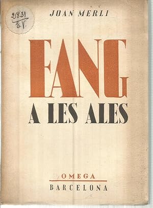 Seller image for Fang a les ales. Drama en 3 actes for sale by Libreria Sanchez